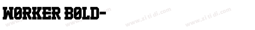 Worker Bold字体转换